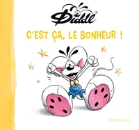 Diddl 6 C'est ça le bonheur !