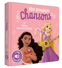DISNEY PRINCESSES - Mes Premières Chansons de Princesses (Livre sonore)