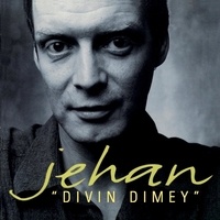  Jehan - Divin dimey jehan.