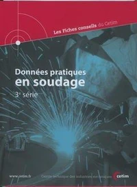 Donnees pratiques en soudage 3 serie les fiches conseils du cetim du n 21 a 30 3g41