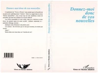 Donnez-moi donc de vos nouvelles