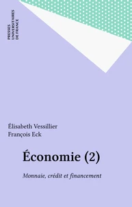 Économie - tome 2 - mon. cred. fin.(exe. cor.)