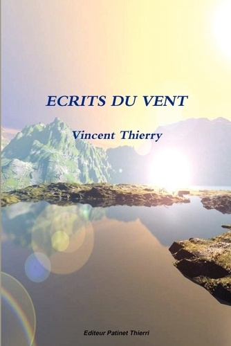 Vincent Thierry - Ecrits du vent.