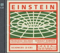 Françoise Balibar et Thibault Damour - Einstein. 2 CD audio