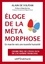 Éloge de la métamorphose. En marche vers une nouvelle humanité
