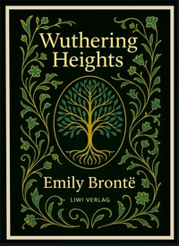 Emily Brontë: Wuthering Heights (English Edition)