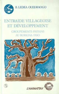 Entraide villageoise et développement - Groupements paysans au Burkina Faso