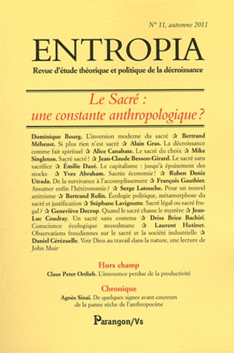 Jean-Claude Besson-Girard - Entropia N° 11, automne 2011 : Le Sacré : une constante anthropologique ?.