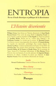 Jean-Baptiste Fressoz et Philippe Gruca - Entropia N° 15, automne 2013 : L'Histoire désorientée.