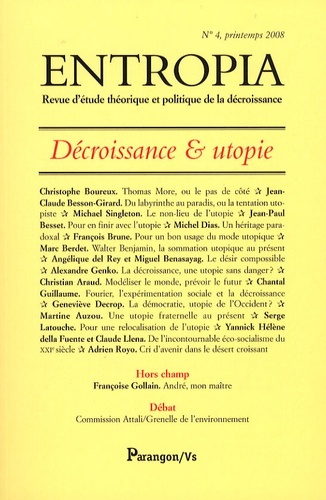Christophe Boureux et Jean-Claude Besson-Girard - Entropia N° 4, printemps 2008 : Décroissance et utopie.