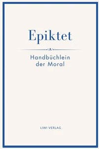 Epiktet: Handbüchlein der Moral