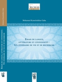 Mohamed kamel eddine Gaha - Essais de langue , littérature et citoyenneté.