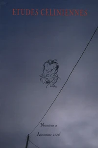Etudes céliniennes N° 2, Automne 2006