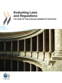 Evaluating laws and regulations (anglais) - the case of the chilean chamber of deputies
