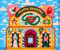 Mama Shakers - Every time i go back home.