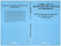 Faire de la démocratie locale autrement