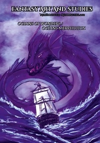 Les têtes Imaginaires et Les Imaginaires - Fantasy Art and Studies  : Fantasy Art and Studies 11 - Oceans of Wonders / Océans merveilleux.
