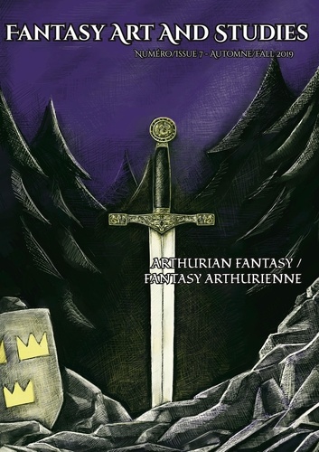Fantasy Art and Studies 7 Fantasy Art and Studies 7. Arthurian Fantasy / Fantasy arthurienne