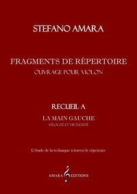 Stefano Amara - Fragments de répertoire 1 : Fragments de répertoire. Recueil A.