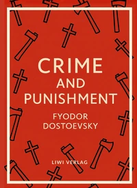 Fyodor Dostoevsky: Crime and Punishment (English Edition)