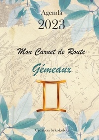 Joan Pruvost - Gémeaux - Mon Carnet de Route 2023.