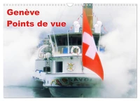 Genève Points de vue (Calendrier mural 2027 DIN A3 vertical), CALVENDO calendrier mensuel