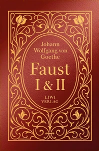 Goethe: Faust I und II