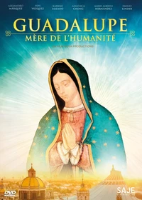 Guadalupe, mère de l'humanité