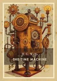 H. G. Wells: The Time Machine (English Edition)