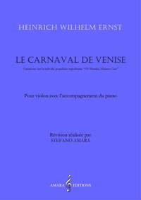 Stefano Amara - H. W. Ernst – Le Carnaval de Venise.