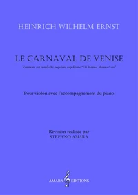 H. W. Ernst – Le Carnaval de Venise