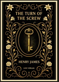 Henry James: The Turn of the Screw (English Edition)
