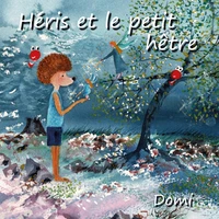 Héris et le petit hêtre