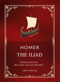 Homer: The Iliad (English Edition)