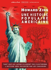 Howard Zinn, une histoire populaire américaine 2
