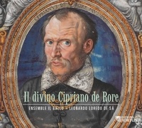 Il ballo Ensemble et De sa léonardo Loredo - Il divino Cipriano de Rore.