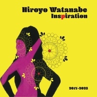 Hiroyo Watanabe - Inspiration - audio.