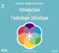 Introduction a l'astrologie initiatique