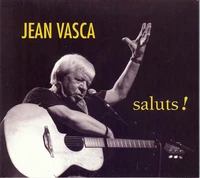 Jean vasca saluts !