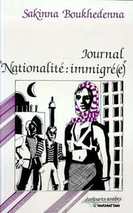 Journal : "Nationalité : immigrée"