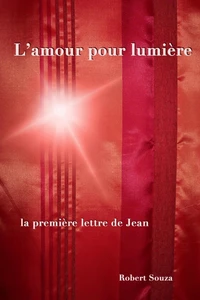 L'amour pour lumière