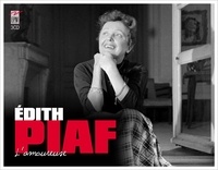 Edith Piaf - L'amoureuse Edith Piaf.