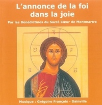 Montmartre Benedicti - L'annonce de la foi dans la joie.