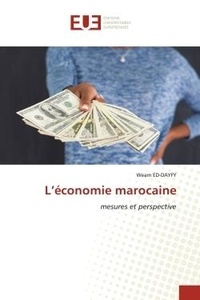 Weam Ed-dayfy - L'économie marocaine - mesures et perspective.