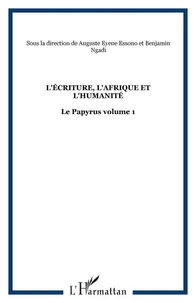 L'ÉCRITURE, L'AFRIQUE ET L'HUMANITÉ