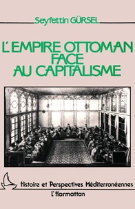 L'empire ottoman face au capitalisme