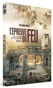 Etienne Magnin - L'Epreuve du Feu - Les 7 Eglises de l'Apocalypse. 1 DVD