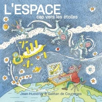 L'espace, cap vers les étoiles