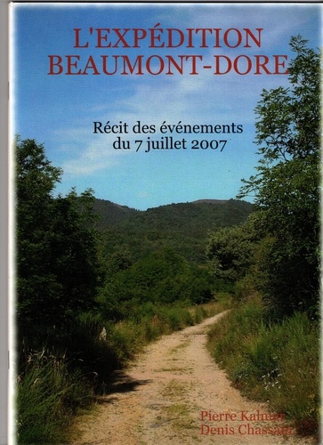 Denis Chassain et Pierre Kalmar - L'expédition Beaumont-Dore.