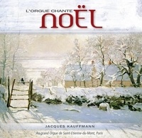 Jacques Kauffmann - L'orgue chante Noël.